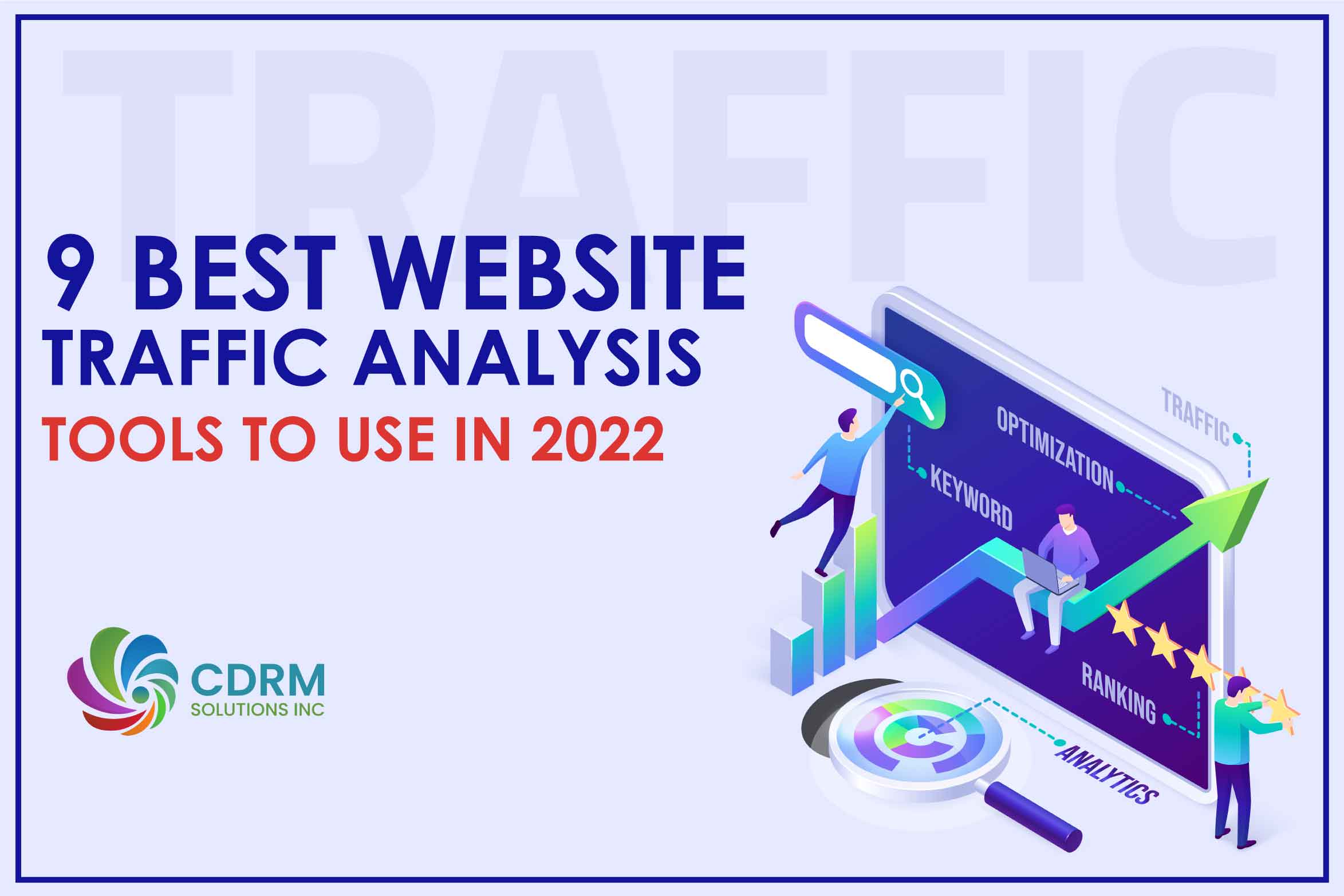 9 Best Website Traffic Analysis Tools To Use In 2022